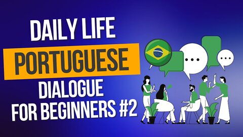 Basic Portuguese conversation with English subtitle