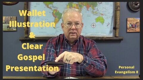 Wallet Illustration and Clear Gospel Presentation - Personal Evangelism 8