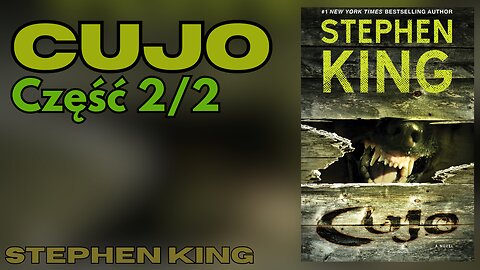 Cujo Część 2/2 - Stephen King | Audiobook PL