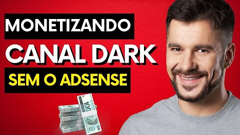 ✅Como monetizar seu canal DARK do Youtube sem ter 1.000 inscritos e 4.000 horas do ADSENSE