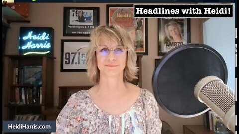 Headlines with Heidi!