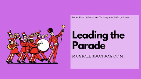 Piano Adventures Lesson: Technique & Artistry Primer - Leading the Parade