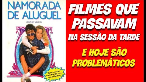 Filmes Que Passavam Na Sessão da Tarde E Hoje São Proibidos