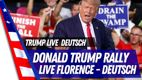Trump MAGA Rally LIVE Florence, S.C. Deutsch