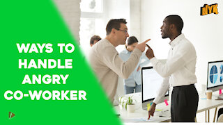 Top 4 Ways To Deal With An Angry Co-Worker