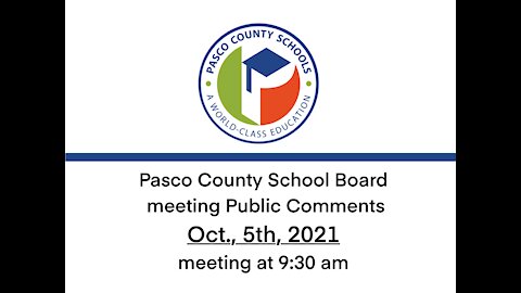 Pasco Co. School Board Oct. 5th 20201 Full Public Comments