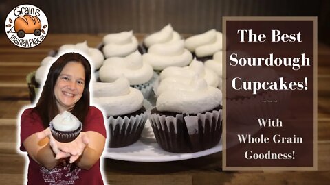 The Best Sourdough Cupcakes!