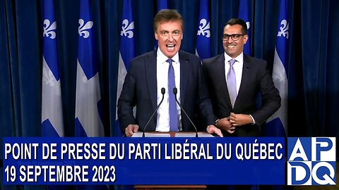 Point de presse du PLQ 19 septembre 2023