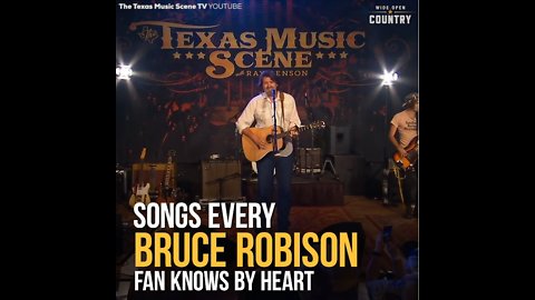 The 10 Best Bruce Robison Songs, Ranked