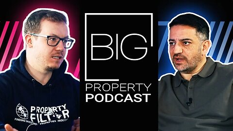 @PropertyFilter Is CHANGING How Property Investors BUY HOUSES | BIG Property Podcast Ep 26 |