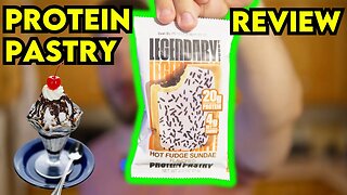 Legendary Foods HOT FUDGE SUNDAE PROTEIN PASTRY Review