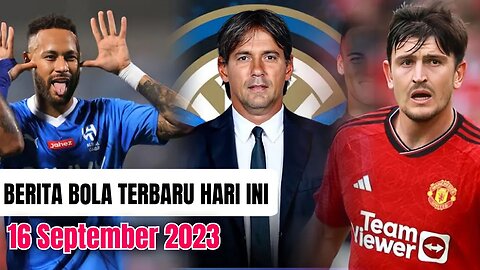 Jelang Derby Della Madoninna,🥳Debut Manis Neymar,😱Harry Maguire,Berita Bola Terbaru,