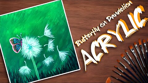 Butterfly on Dandelion Acrylic Painting | Step-by-Step Tutorial