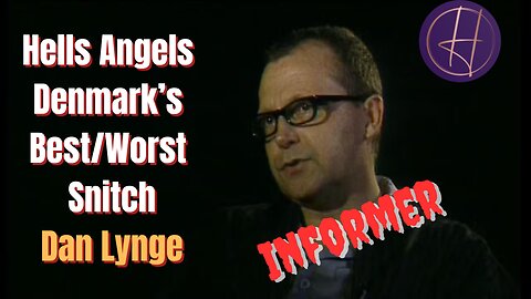 The Most Devastating Informer in Hells Angels & Bandidos Denmark’s History - Dan Lynge