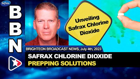 Chlorine Dioxide: Safrax's Revolutionary Prepping Solutions - Mike Adams Podcast, July 4, 2023