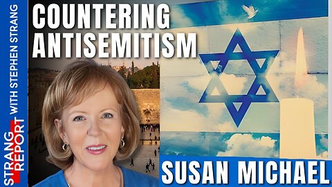 Countering Anti-Semitism with Susan Michael