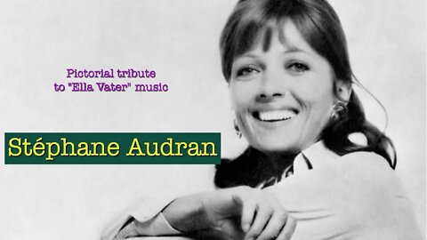 Stéphane Audran pictorial tribute to "Ella Vater" music