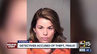 Two detectives in Phoenix arrested, accused of theft and fraud