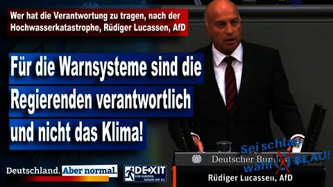 Wer hat die Verantwortung zu tragen, nach der Hochwasserkatastrophe, Rüdiger Lucassen, AfD