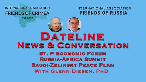 Glenn Diesen: Economic Forum, Russia Africa Forum, US-Saudi Peace Conference