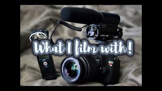 What I film with!