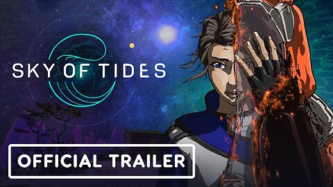 Sky of Tides - Official Release Window Reveal Trailer