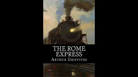The Rome Express by Arthur Griffiths - Audiobook