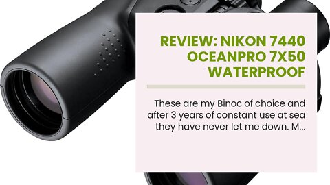 Review: Nikon 7440 OceanPro 7x50 Waterproof Binocular, BLACK