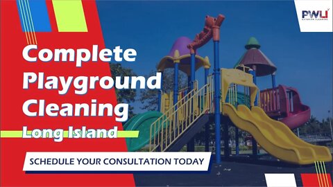 Complete Playground Cleaning In The Greater Long Island Area