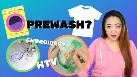 Do You REALLY Need to Prewash T-Shirts? (HTV + Embroidery Experiment)