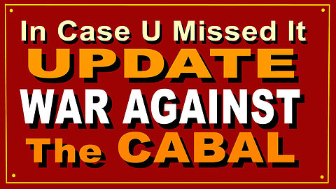 In Case U Missed It UPDATE Feb 15 - The WAR AGAINST the CABAL (Dave Waterbury)