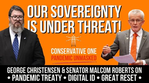 CONSERVATIVE ONE: Our Sovereignty Is Under Threat!