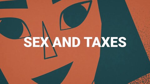 Sex and Taxes