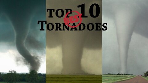 Top 10 most deadly and dangerous tornados caught on camera