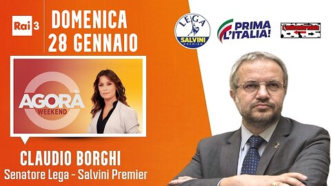 🔴 Interventi del Sen. Claudio Borghi ospite a "Agorà weekend" su Rai3 (28/01/2024).