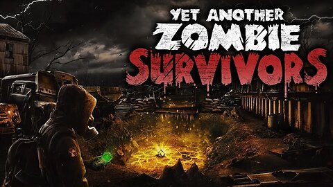 Yet Another Zombie Survivors Livestream Gameplay