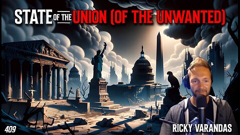 #409: State Of The Union (Of The Unwanted) | Ricky Varandas (Clip)
