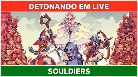 Souldiers • Detonado em Live • Parte 09