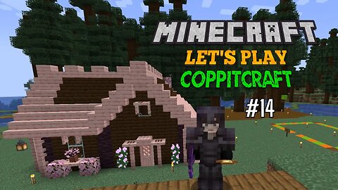 Minecraft Let's Play 1.20 - Coppitcraft | Ep 14 - Building The Main House
