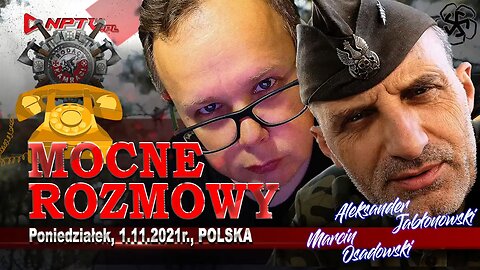 MOCNE ROZMOWY - Olszański, Osadowski NPTV (01.11.2021)