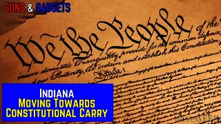 Indiana: Moving Towards Constitutional Carry But Needs YOUR Help