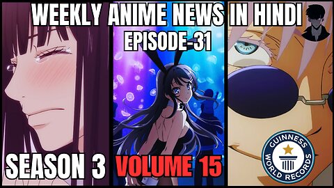 Weekly Anime News Hindi Episode 31 | WANH 31