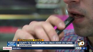 County to vote on plan to crack down on vaping