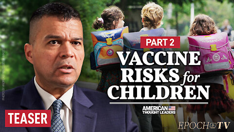 PART 2: Dr. Paul Alexander on the Politicization of Science & COVID Vaccine Risks for Kids | TEASER