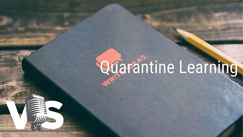 Quarantine Learning