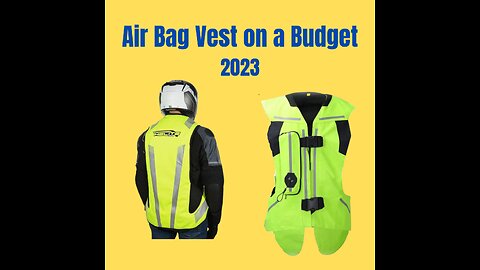 2023 = Airbag Vests on a Budget