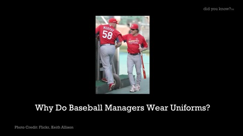 Why Do Baseball Managers Wear Uniforms?