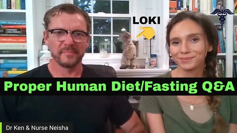 Proper Human Diet/Fasting Q&A