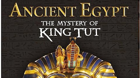 King Tutankhamun Revealed: Unraveling the Pharaoh's Mysteries | Life and Legacy of King Tutankhamun