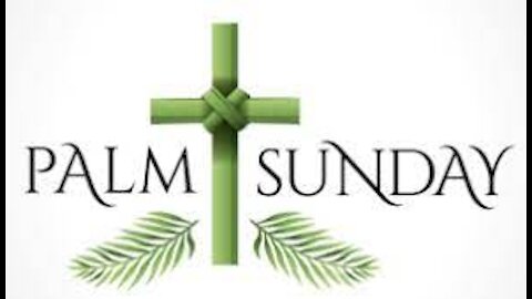 Sermon, Palm Sunday 2021 Bishop Ian Anderson
